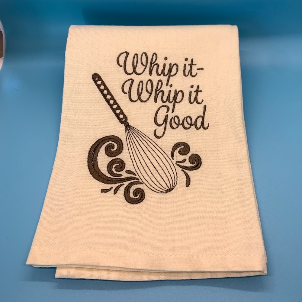 Machine Embroidered Cream and Tan Kitchen Towel Whip it Good